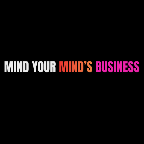 MindYourMindsBusiness